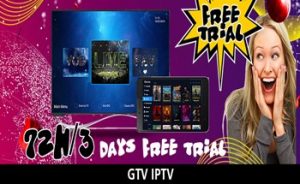 GTV IPTV Free trial