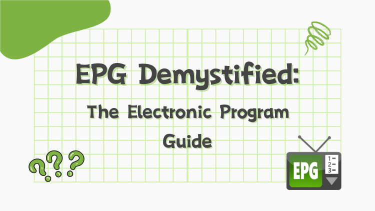 epg-demystified-the-electronic-program-guide-1