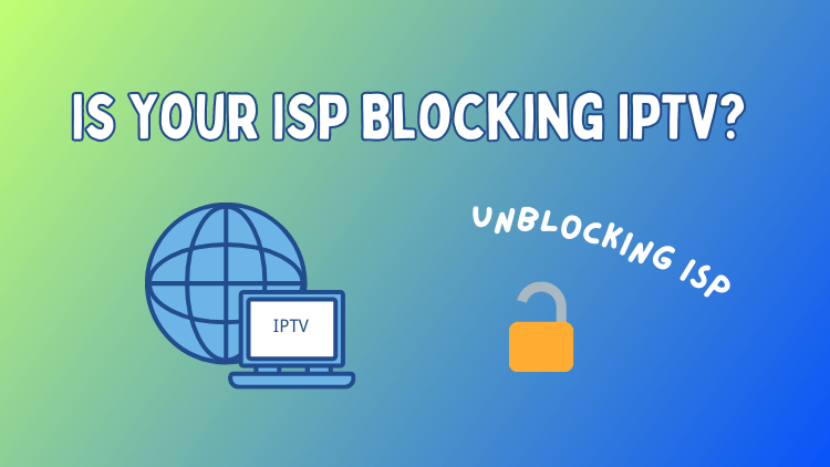 is-your-isp-blocking-iptv-check-now-1