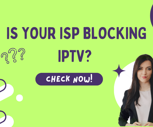 is-your-isp-blocking-iptv-check-now