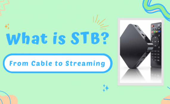from-cable-to-streaming-what-is-stb