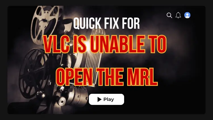 vlc-unable-to-open-the-mrl-1